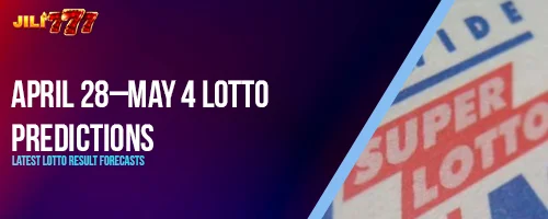 April 28–May 4 Lotto Predictions: Latest Lotto Result Forecasts